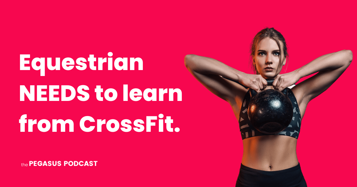 💪 How Equestrian Can Copy & Paste CrossFit's Strategy