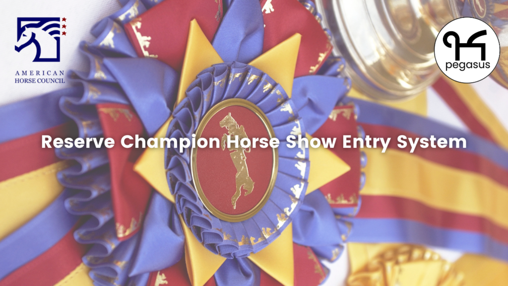Pegasus Named "Reserve Champion" Horse Show Entry System at American Horse Council Conference